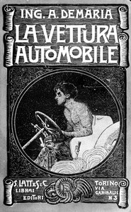 Cover of La Vettura Automobile: sue parti - suo funzionamento