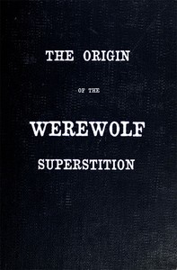Cover of The Origin of the Werewolf Superstition