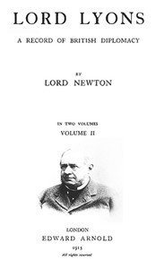 Cover of Lord Lyons: A Record of British Diplomacy, Vol. 2 of 2