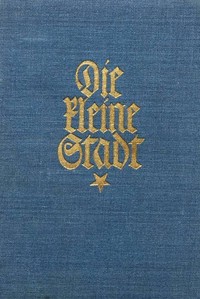 Cover of Die kleine Stadt: Roman