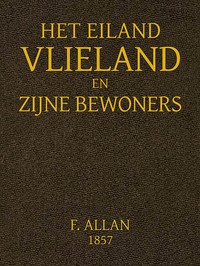 Cover of Het Eiland Vlieland en Zijne Bewoners