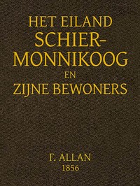 Cover of Het Eiland Schiermonnikoog en Zijne Bewoners