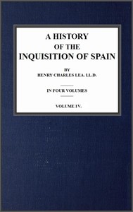 Cover of A History of the Inquisition of Spain; vol. 4