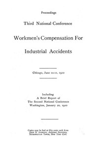 Cover of Proceedings, Third National Conference Workmen's Compensation for Industrial Accidents