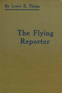 Cover of The Flying Reporter