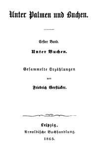 Cover of Unter Palmen und Buchen. Erster Band. Unter Buchen. Gesammelte Erzählungen.