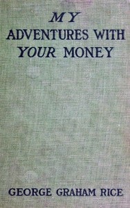 Cover of My Adventures with Your Money