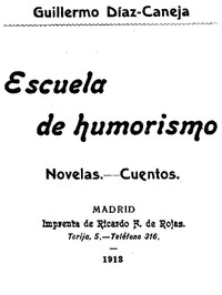Cover of Escuela de Humorismo: Novelas.—Cuentos.