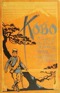 Cover of Kobo: A Story of the Russo-Japanese War