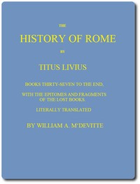 Cover of The History of Rome, Books 37 to the End with the Epitomes and Fragments of the Lost Books