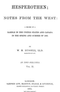Cover of Hesperothen; Notes from the West, Vol. 2 (of 2) A Record of a Ramble in the United States and Canada in the Spring and Summer of 1881