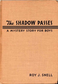 Cover of The Shadow Passes A Mystery Story for Boys