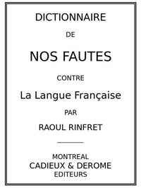 Cover of Dictionnaire de nos fautes contre la langue française