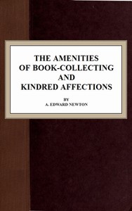 Cover of The Amenities of Book-Collecting and Kindred Affections