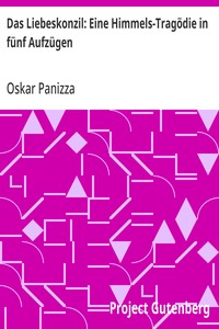 Cover of Das Liebeskonzil: Eine Himmels-Tragödie in fünf Aufzügen