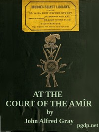 Cover of At the Court of the Amîr: A Narrative