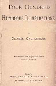 Cover of Four Hundred Humorous Illustrations, Vol. 2 (of 2) With Portrait and Biographical Sketch