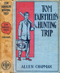 Cover of Tom Fairfield's Hunting Trip; or, Lost in the Wilderness