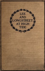Cover of Lee and Longstreet at High Tide: Gettysburg in the Light of the Official Records