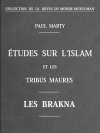 Cover of Études sur l'Islam et les tribus Maures: Les Brakna