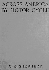 Cover of Across America by Motor-cycle