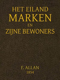 Cover of Het Eiland Marken en Zijne Bewoners