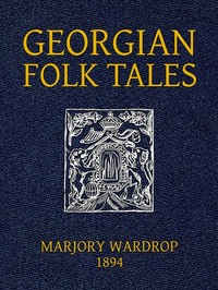 Cover of Georgian Folk Tales