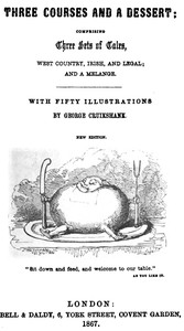 Cover of Three Courses and a Dessert Comprising Three Sets of Tales, West Country, Irish, and Legal; and a Melange