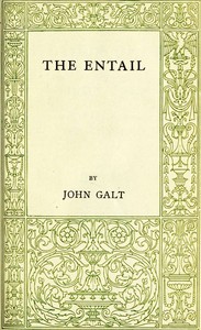 Cover of The Entail; or, The Lairds of Grippy