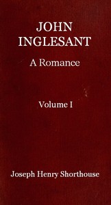 Cover of John Inglesant: A Romance (Volume 1 of 2)