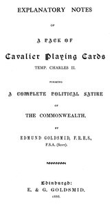 Cover of Explanatory Notes of a Pack of Cavalier Playing Cards, Temp. Charles II. Forming a Complete Political Satire of the Commonwealth