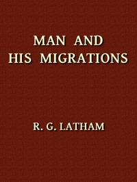 Cover of Man and His Migrations