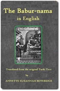 Cover of The Bābur-nāma in English (Memoirs of Bābur)