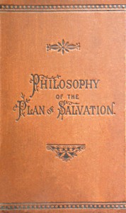 Cover of Philosophy of the Plan of Salvation: A Book for the Times