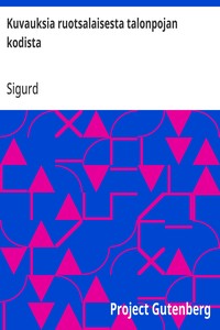 Cover of Kuvauksia ruotsalaisesta talonpojan kodista