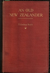 Cover of An Old New Zealander; or, Te Rauparaha, the Napoleon of the South.