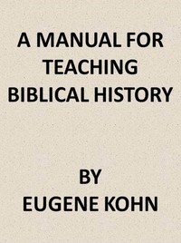 Cover of A Manual for Teaching Biblical History