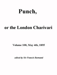 Cover of Punch, or the London Charivari, Vol. 108, May 4th, 1895