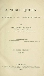 Cover of A Noble Queen: A Romance of Indian History (Volume 3 of 3)