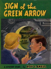Cover of Sign of the Green Arrow A Mystery Story