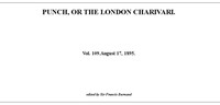 Cover of Punch or the London Charivari, Vol. 109, August 17, 1895