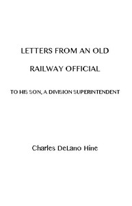Cover of Letters from an Old Railway Official to His Son, a Division Superintendent