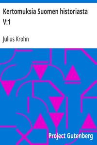 Cover of Kertomuksia Suomen historiasta V:1 Kustaa Aadolf ja Kristiina: Sodat