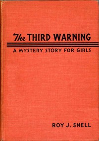 Cover of Third Warning A Mystery Story for Girls