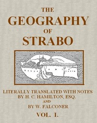 Cover of The Geography of Strabo, Volume 1 (of 3) Literally Translated, with Notes