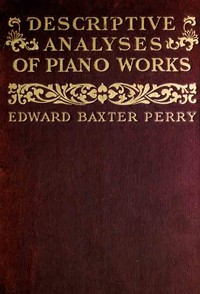 Cover of Descriptive Analyses of Piano Works For the Use of Teachers, Players, and Music Clubs