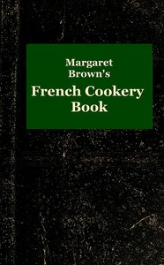 Cover of Margaret Brown's French Cookery Book
