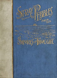 Cover of Stray Pebbles from the Shores of Thought