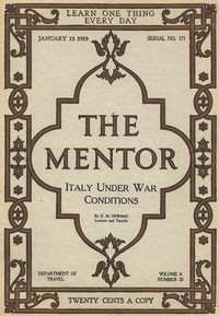 Cover of The Mentor: Italy Under War Conditions, Vol. 6, Num. 23, Ser. No. 171, January 15, 1919