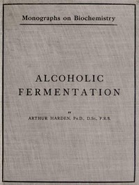 Cover of Alcoholic Fermentation Second Edition, 1914